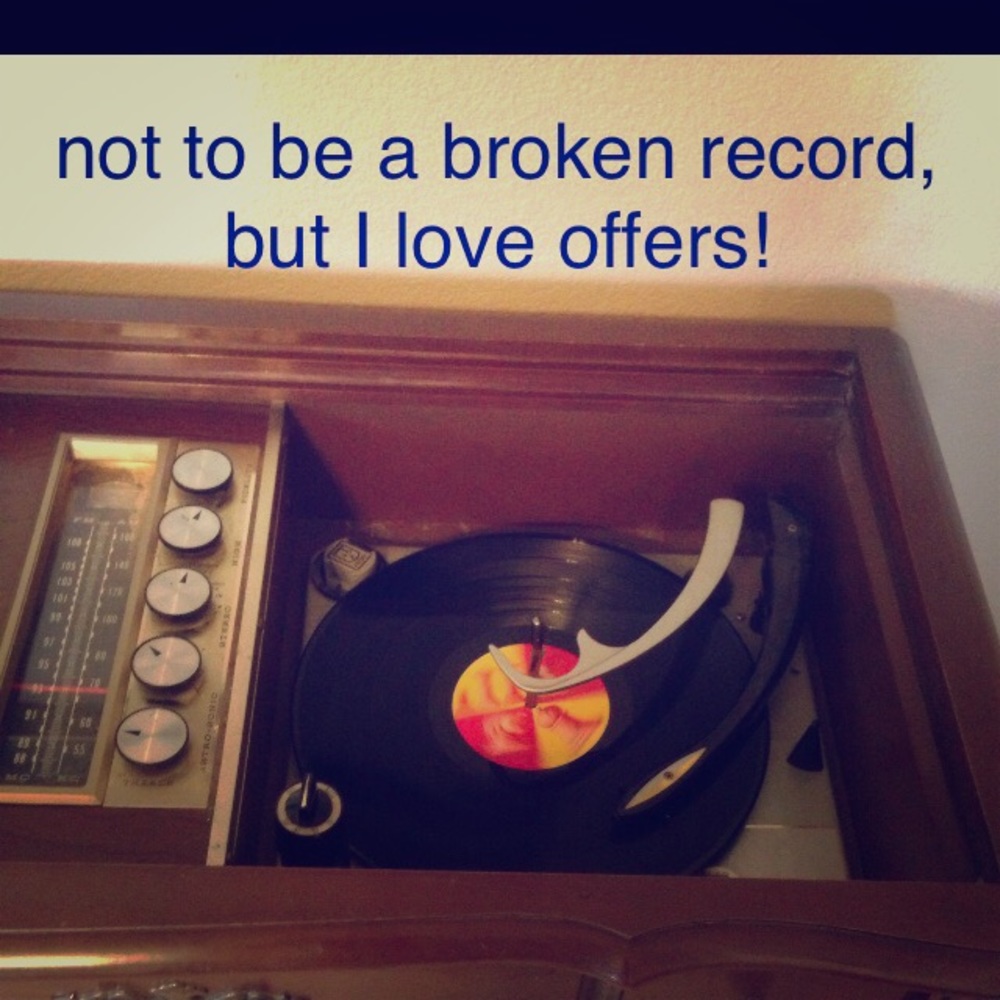 Make an offer, a risk not taken is never rewarded!